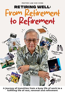 Retiring Well: From Retirement to Refirement